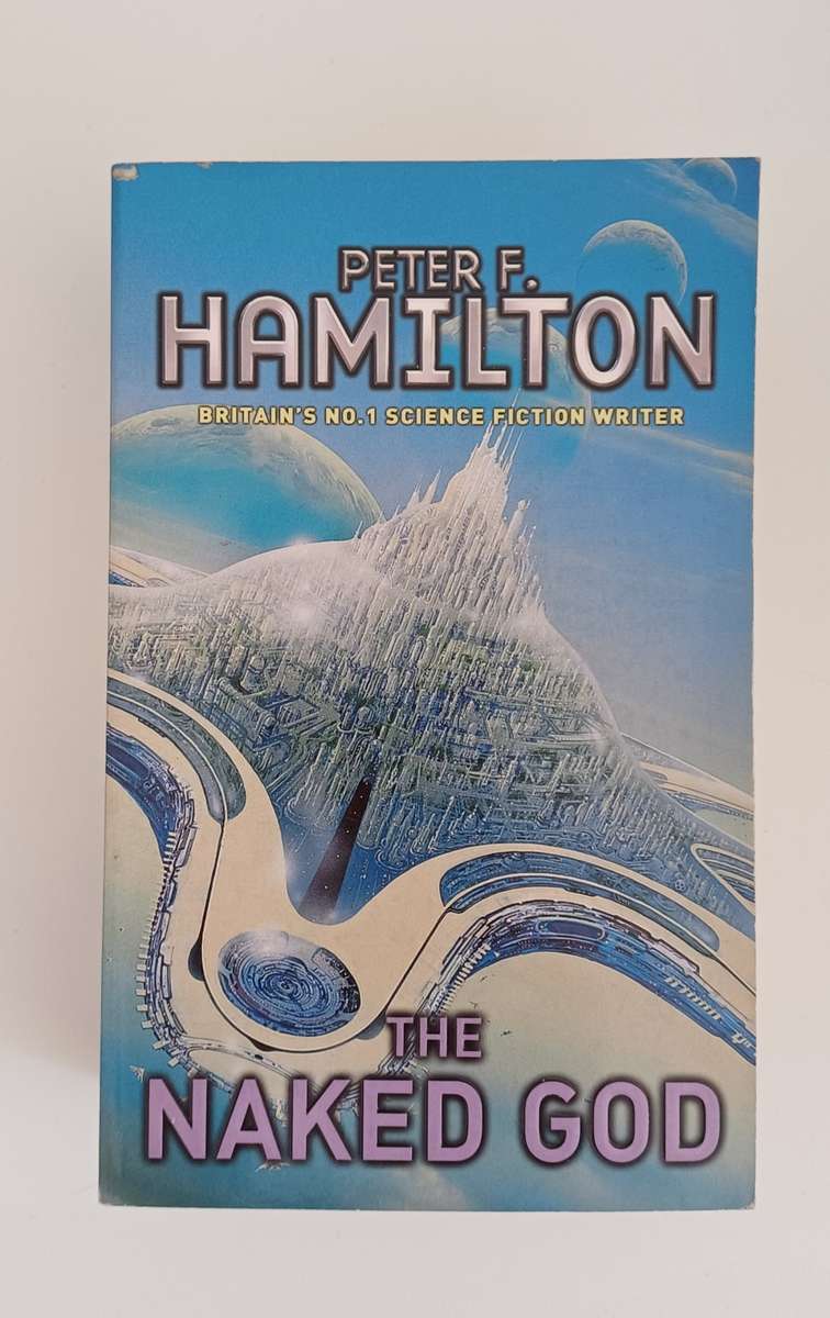 Science Fiction Fantasy The Naked God By Peter F Hamilton For Sale