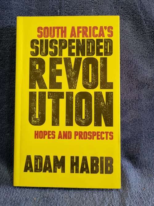 Africana South Africa S Suspended Revolution By Adam Habib For Sale