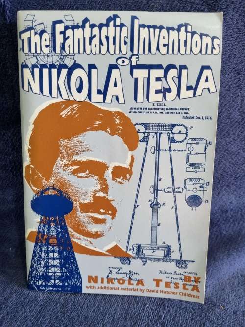 Science Technology The Fantastic Inventions Of Nikola Tesla By