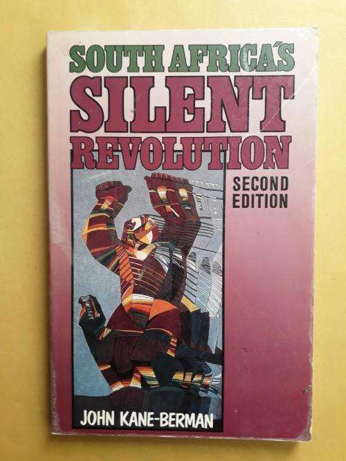 History Politics South Africa S Silent Revolution John Kane Berman