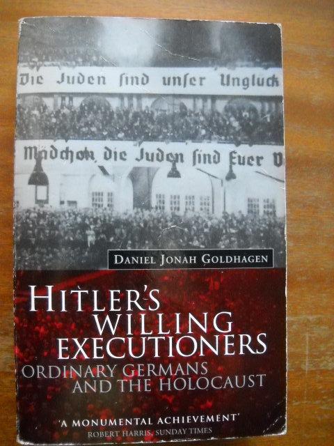 daniel goldhagen holocaust thesis Goldhagen thesis - retrieved january daniel goldhagen raul hilberg observed that the perpetrators of the nazi holocaust were “not different in their moral. daniel goldhagen holocaust thesis Goldhagen thesis - retrieved january daniel goldhagen raul hilberg observed that the perpetrators of the nazi holocaust were “not different in their moral.