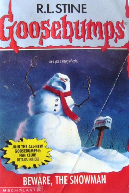 Horror Fiction Rl Stine Collection Goosebumps Beware The Snowman Was Sold For R1600 On 