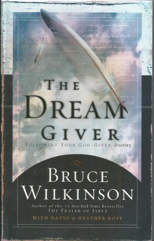 the dream giver by bruce wilkinson The dream giver: following your god-given destiny - ebook written by bruce wilkinson read this book using google play books app on your pc, android, ios devices. the dream giver by bruce wilkinson The dream giver: following your god-given destiny - ebook written by bruce wilkinson read this book using google play books app on your pc, android, ios devices.