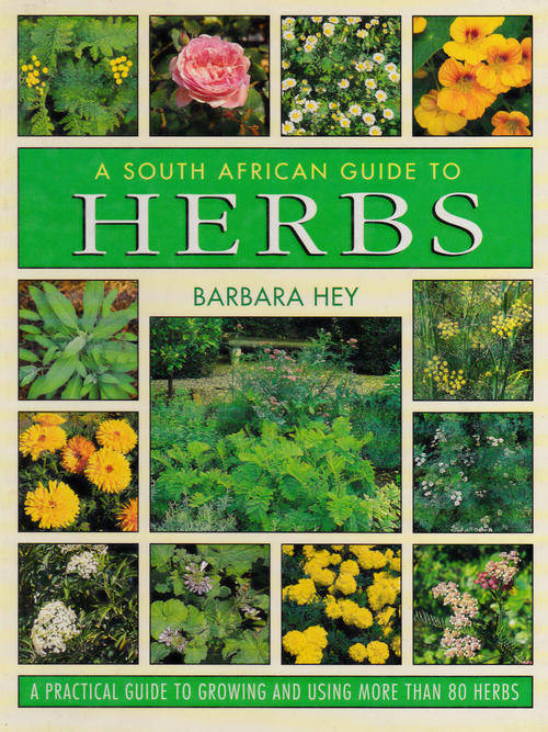 Home & Garden A SOUTH AFRICAN GUIDE TO HERBS was listed for R100.00