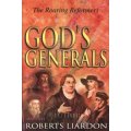 God's Generals - The Roaring Reformers (Paperback)