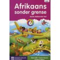 Afrikaans Sonder Grense - Eerste Addisionele Taal  - Graad 6 Leerderboek   (Afrikaans, Paperback)