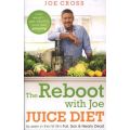 The Reboot with Joe Juice Diet - Lose Weight, Get Healthy and Feel Amazing - As seen in the hit film