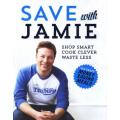 Save With Jamie - Shop Smart, Cook Clever, Waste Less (Hardcover)