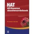 HAT Afrikaanse Skoolwoordeboek (Afrikaans, Paperback)
