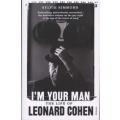 I'm Your Man - The Life of Leonard Cohen (Paperback)
