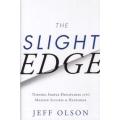 The Slight Edge - Turning Simple Disciplines into Massive Success & Happiness (Hardcover, Revised)