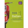 Talk Italian 1 - The Ideal Italian Course for Absolute Beginners (CD, 3 Rev Ed)