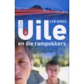 Die Uile En Die Rampokkers (Afrikaans, Paperback)