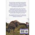 The Elephant Whisperer - Learning About Life, Loyalty and Freedom From a Remarkable Herd of Elephant