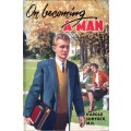 On becoming a Man - hardcover (Mad Hatter Discount Books)