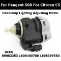 Headlamp Lighting Adjusting Motor For Peugeot 508 For Citroen C5 Headlamp Distance Adjuster