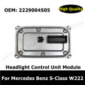 A2229004505 2229004505 LED Headlight Control Unit Module For Mercedes Benz S-Class W222 S 320 S 350