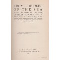From the Deep of the Sea: Being the Diary of the Late Charles Edward - Smith, Charles Edward