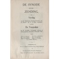 De Synode en de Zending: Belangrijk Verslag en Treffende Toespraken - J. J. Marais; et al