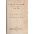 Boer and Uitlander. The True History of the Late Events in South Afr - Regan, William Frederick