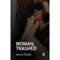 Woman, Trashed - Brodie, Joanne