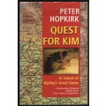 Quest for Kim: In Search of Kipling's Great Game - Hopkirk, Peter