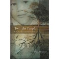 Twilight People: One Man's Journey to Find His Roots - Houze, David