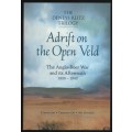 Adrif on the Open Veld: The Anglo-Boer War and its Aftermath, 1899-1 - Retz, Deneys