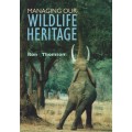 Managing Our Wildlife - Thomson, Ron