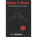 Vang 'n Boer: Die Stryd tussen Boer en Ovambo - Bothma, L. J.