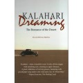 Kalahari Dreaming: The Romance of the Desert - Hilton-Barber, David