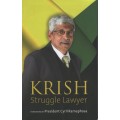 Krish: Struggle Lawyer - Naidoo, Krish