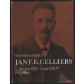 Jan F. E. Celliers, 12 January 1865 - 1 Junie 1940. Skrywers in Beel - Gilfillan, F. R.