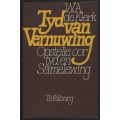 Tyd van Vernuwing: Opstelle oor Tyd en Samelewing - De Klerk, W. A.