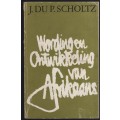 Wording en Ontwikkeling van Afrikaans - Scholtz, J. du P.