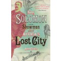 King Solomon and the Showman: The Search for Africa's Lost City - Cruise, Adam