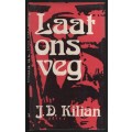 Laat Ons Veg - Killian, J. D.