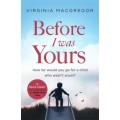 Before I Was Yours - Virginia MacGregor