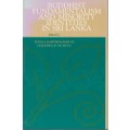 Buddhist Fundamentalism and Minority Identities in Sri Lanka - Bartholomeusz, Tessa J.; De