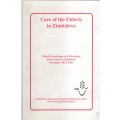 Care of the Elderly in Zimbabwe - Zimunya, Viola (editor); Kas