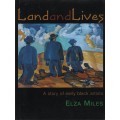 Land and Lives: A Story of Early Black Artists - Miles, Elza