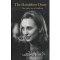 The Dandelion Diary: The Tricky Art of Walking - Black, Marguerite