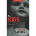 Bad Kids: South African Youngsters Who Rob and Kill - Karsten, Chris