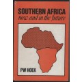 Southern Africa, Now in the Future - Hoek, P. W.