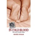 In Cold Blood: The Murder of Baby Jordan - Otmar, Renee