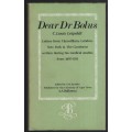 Dear Dr Bolus: Letters from Clanwilliam, London, New York & The Cont - Leipoldt, C. Louis; Sandler,
