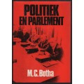 Politiek en Parlement - Botha, M. C.
