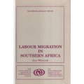 Labour Migration in Southern Africa - Whiteside, Alan