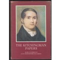The Kitchingman Papers. Missionary Letters and Journals, 1817 to 184 - Le Cordeur, Basil; Saunders,