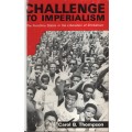 Challenge to Imperialism: The Frontline States in the Liberation of  - Thompson, Carol B.
